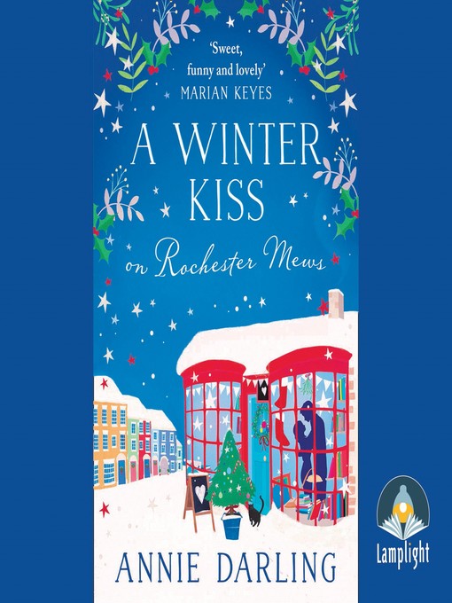 Title details for A Winter Kiss on Rochester Mews by Annie Darling - Available